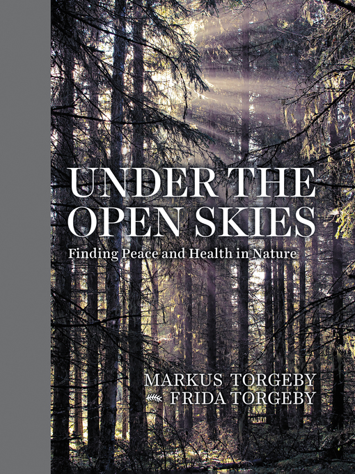 Title details for Under the Open Skies by Markus Torgeby - Available